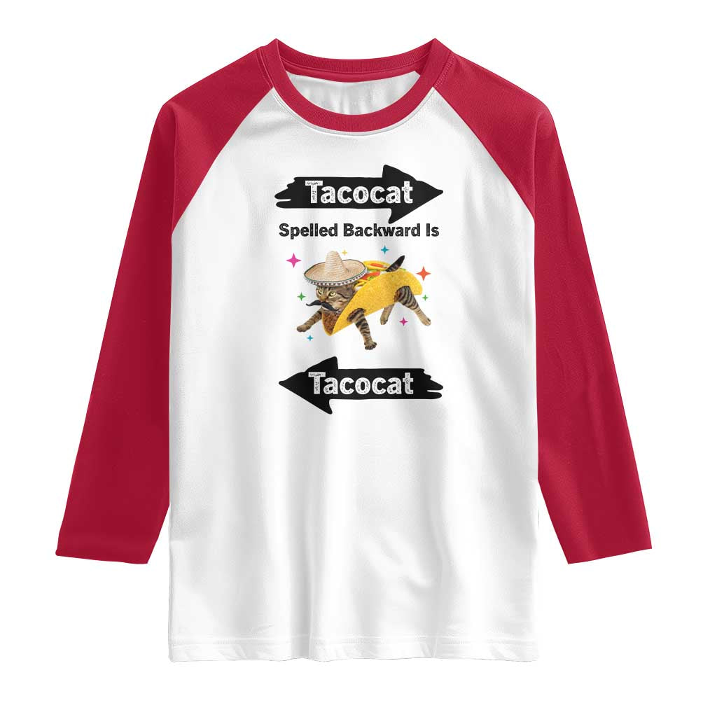 Funny Tacocat Spelled Backward Is Tacocat Raglan Shirt Mexican Food Lover Gift - Wonder Print Shop