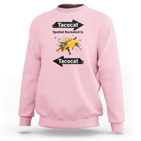 Funny Tacocat Spelled Backward Is Tacocat Sweatshirt Mexican Food Lover Gift - Wonder Print Shop