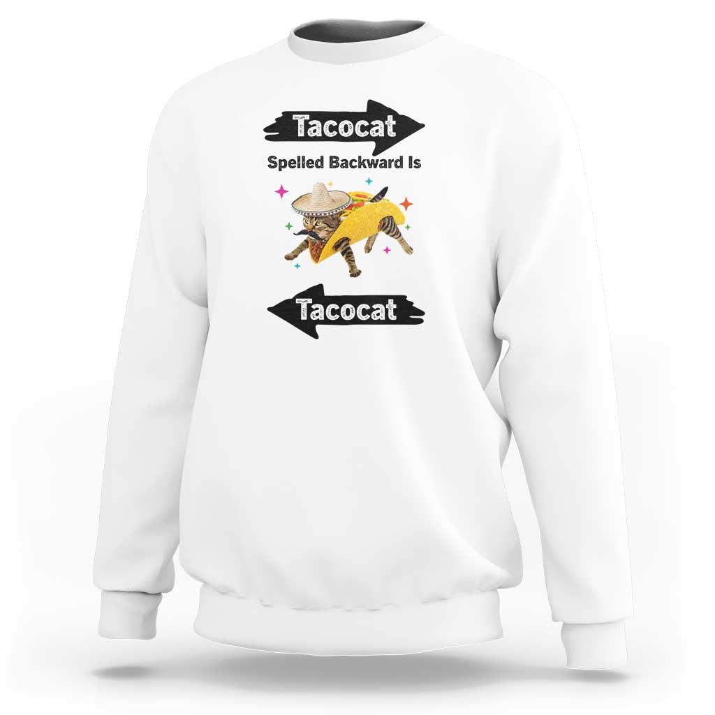 Funny Tacocat Spelled Backward Is Tacocat Sweatshirt Mexican Food Lover Gift - Wonder Print Shop