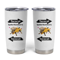 Funny Tacocat Spelled Backward Is Tacocat Tumbler Cup Mexican Food Lover Gift