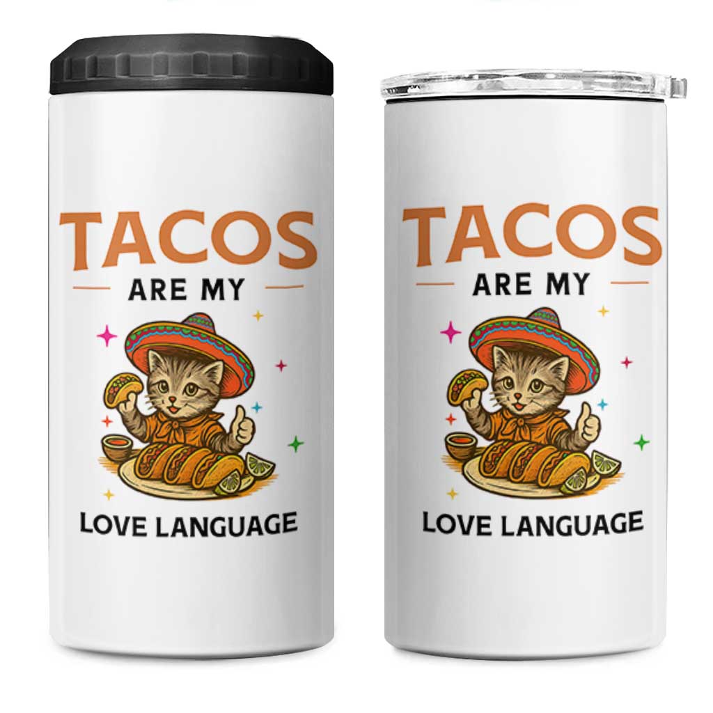 Tacos Are My Love Language 4 in 1 Can Cooler Tumbler Funny Cat Eating Taco