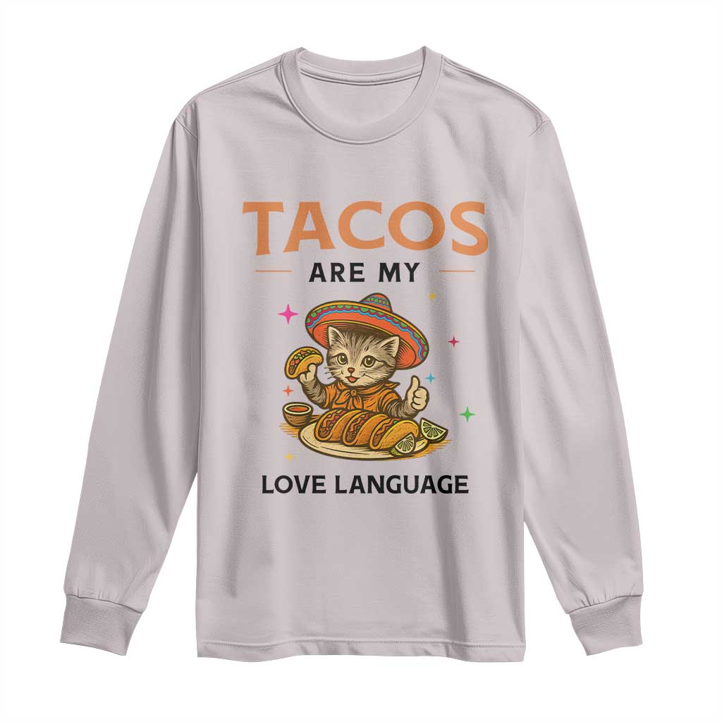 Tacos Are My Love Language Long Sleeve Shirt Funny Cat Eating Taco - Wonder Print Shop