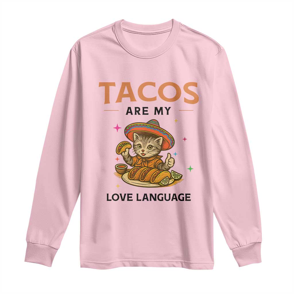Tacos Are My Love Language Long Sleeve Shirt Funny Cat Eating Taco - Wonder Print Shop