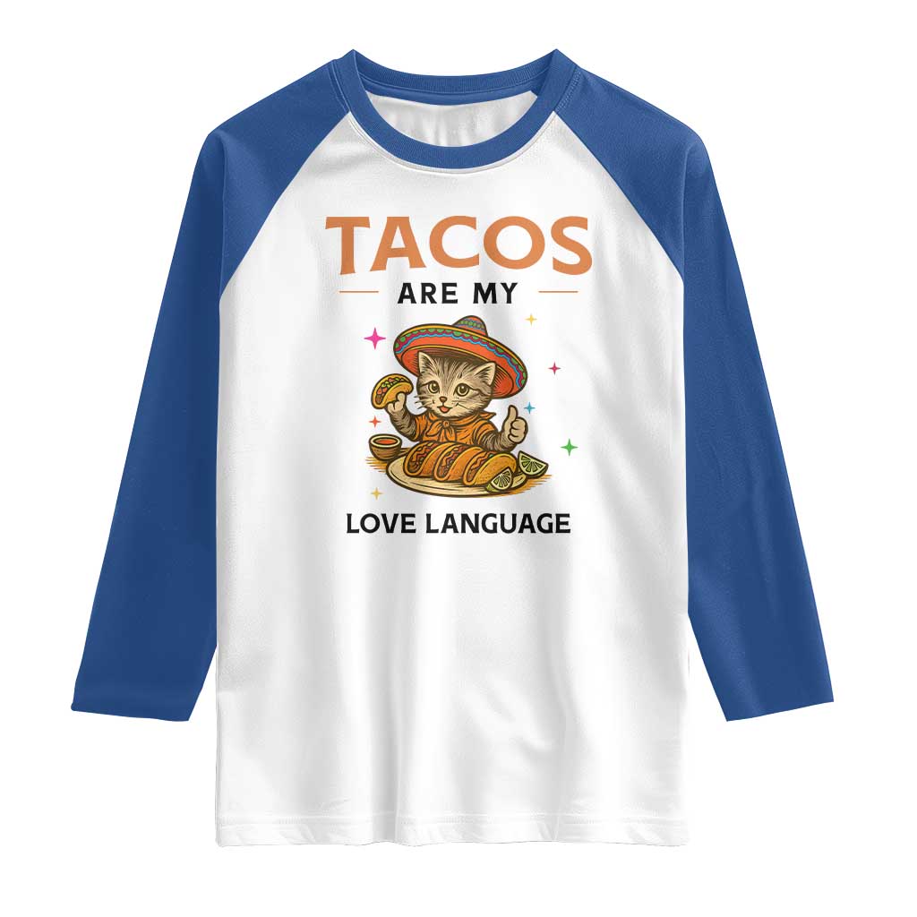 Tacos Are My Love Language Raglan Shirt Funny Cat Eating Taco - Wonder Print Shop
