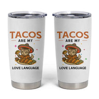 Tacos Are My Love Language Tumbler Cup Funny Cat Eating Taco