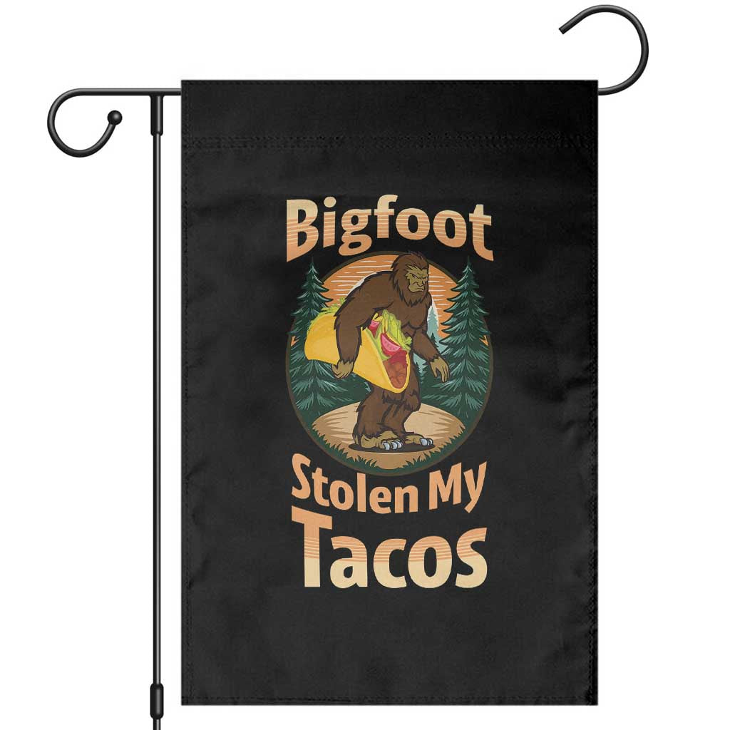 Funny Bigfoot Stole My Tacos Garden Flag Sasquatch Taco Lover