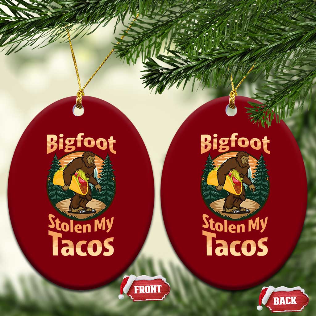 Funny Bigfoot Stole My Tacos Ceramic Ornament Sasquatch Taco Lover