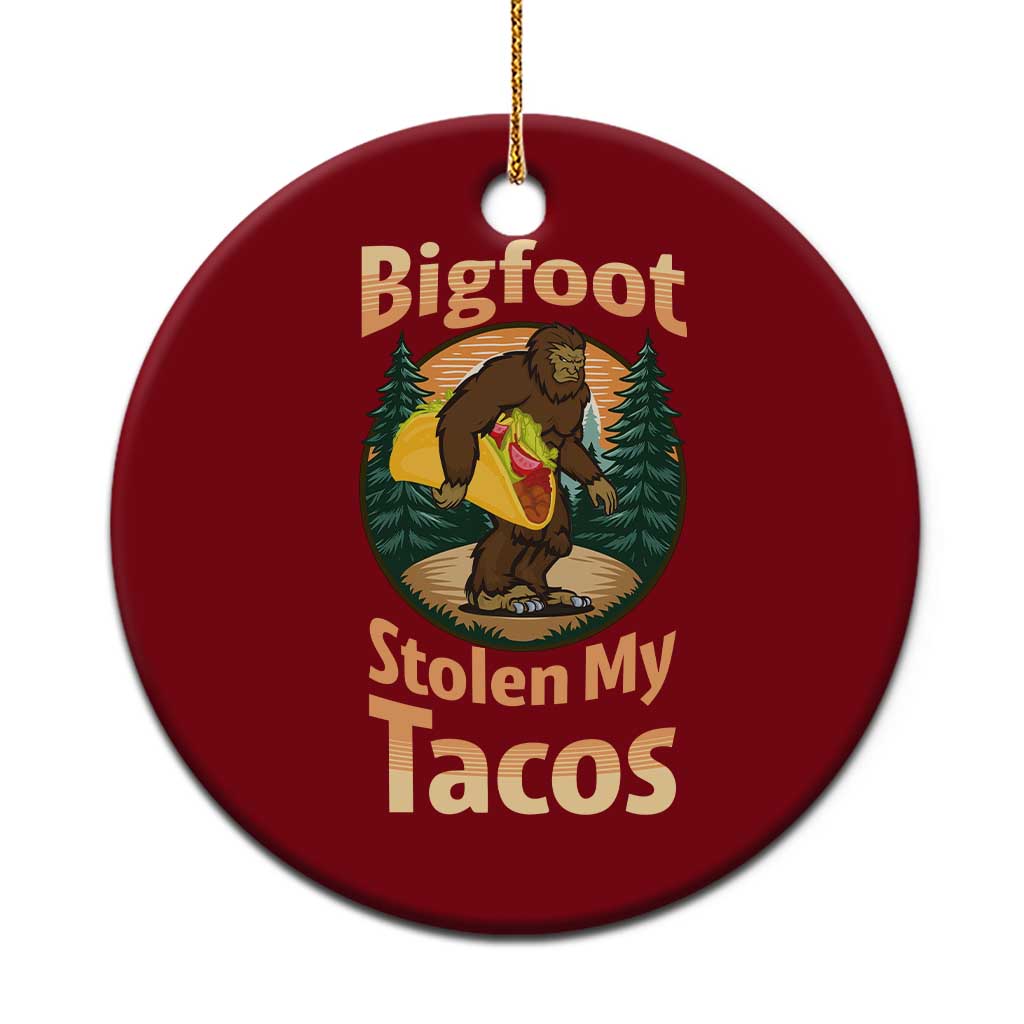 Funny Bigfoot Stole My Tacos Ceramic Ornament Sasquatch Taco Lover