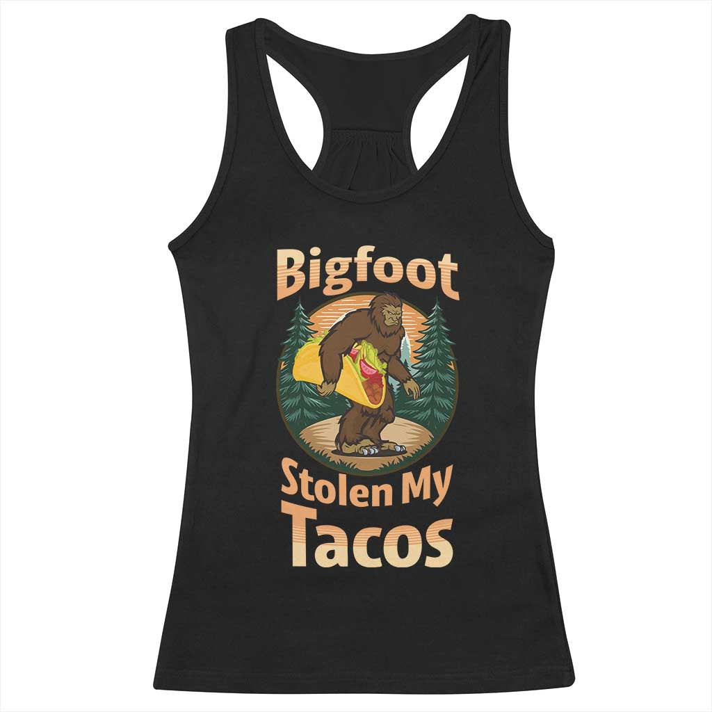 Funny Bigfoot Stole My Tacos Racerback Tank Top Sasquatch Taco Lover