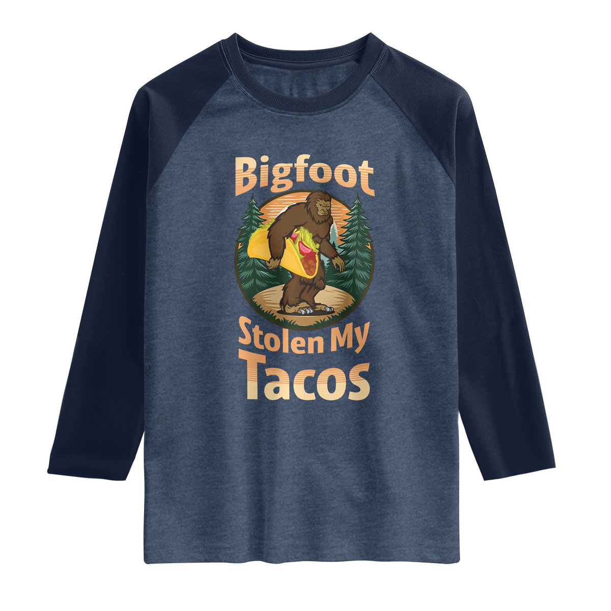 Funny Bigfoot Stole My Tacos Raglan Shirt Sasquatch Taco Lover