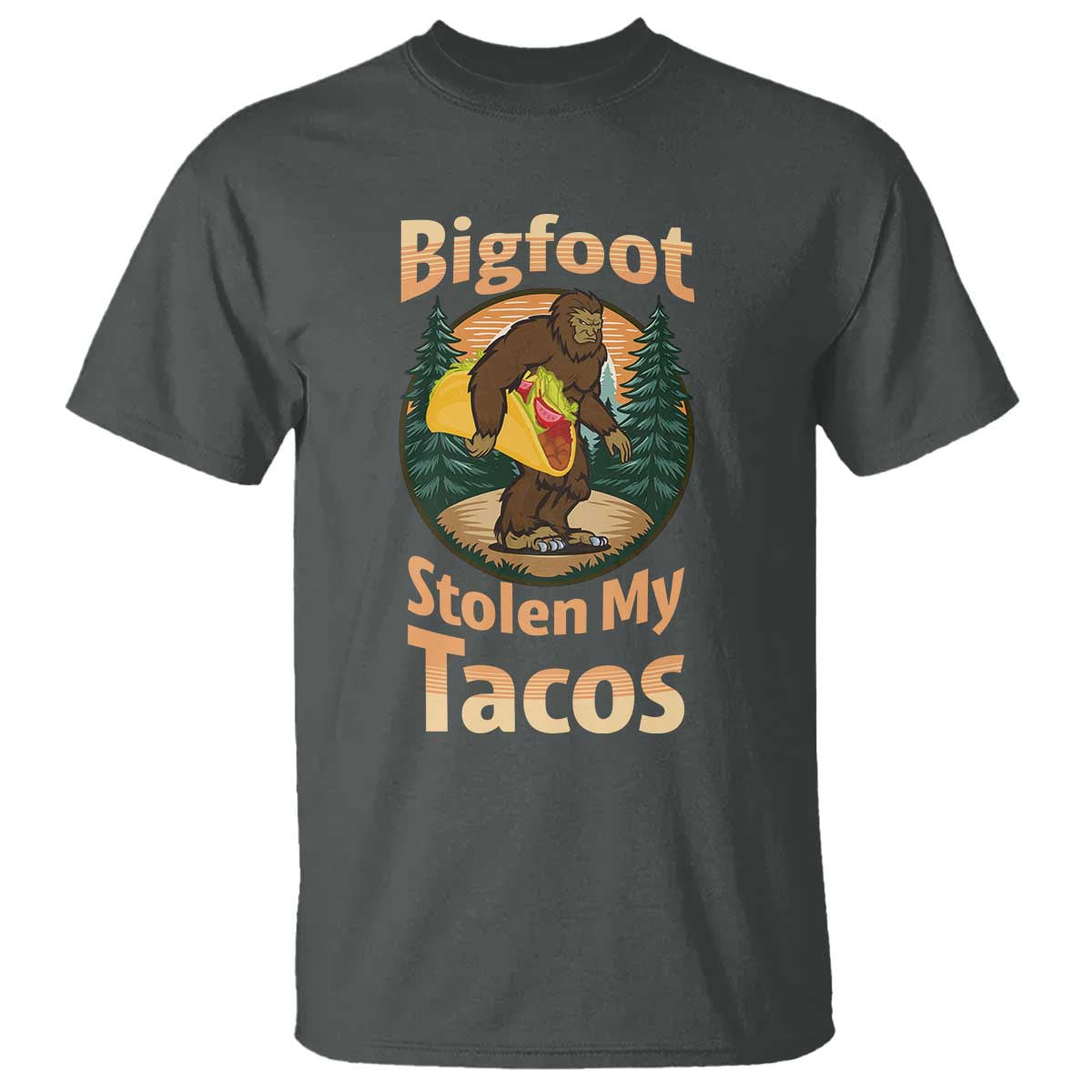 Funny Bigfoot Stole My Tacos T Shirt Sasquatch Taco Lover