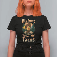 Funny Bigfoot Stole My Tacos T Shirt For Women Sasquatch Taco Lover