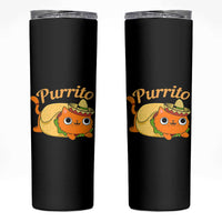 Funny Burrito Lover Gift Skinny Tumbler Purrito Cat