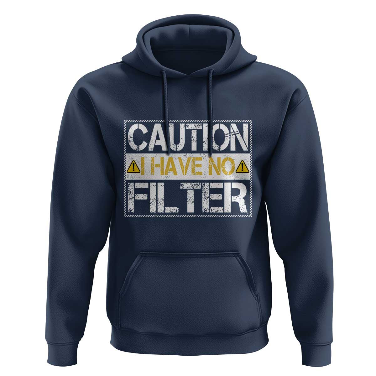 Funny Sarcastic Hoodie Caution I Have No Filter - Wonder Print Shop