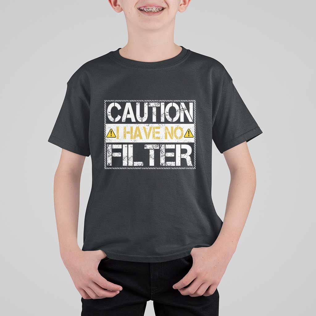 Funny Sarcastic T Shirt For Kid Caution I Have No Filter - Wonder Print Shop