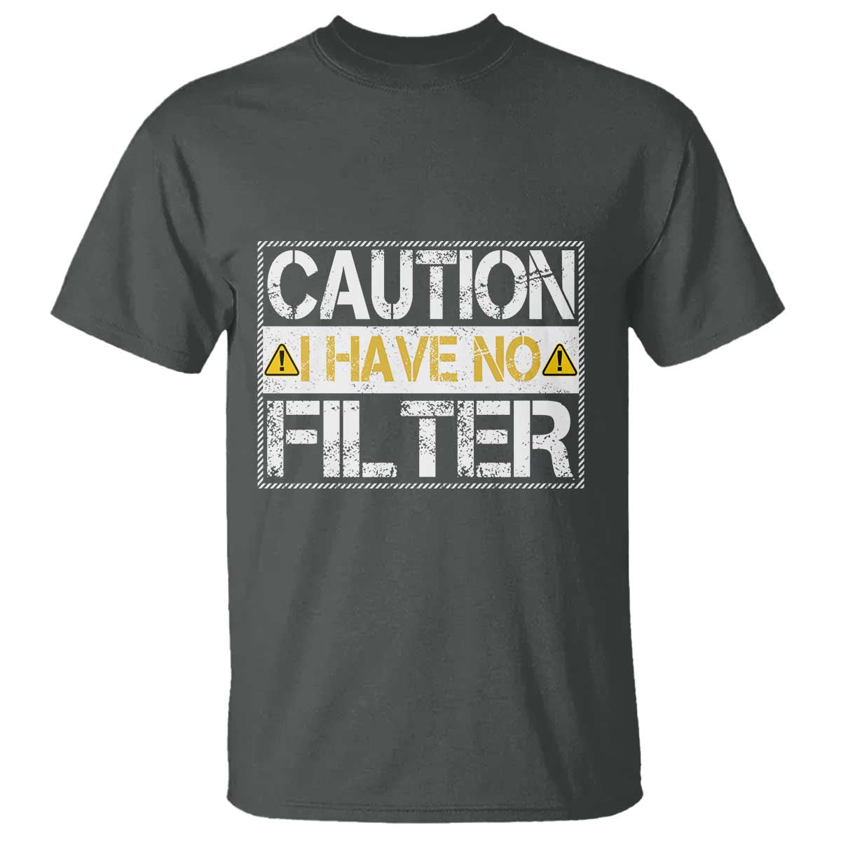 Funny Sarcastic T Shirt Caution I Have No Filter - Wonder Print Shop