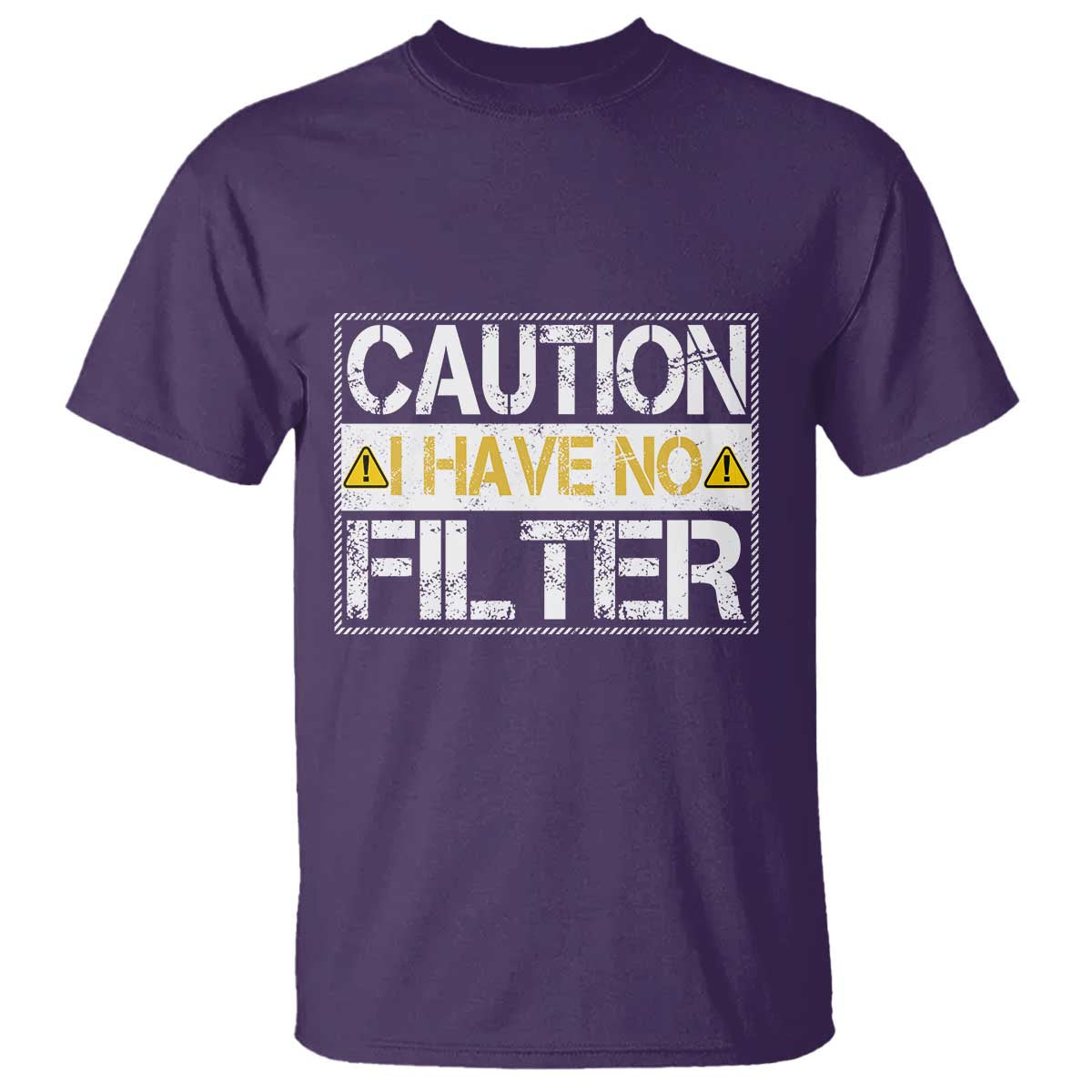 Funny Sarcastic T Shirt Caution I Have No Filter - Wonder Print Shop