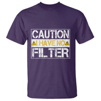 Funny Sarcastic T Shirt Caution I Have No Filter - Wonder Print Shop