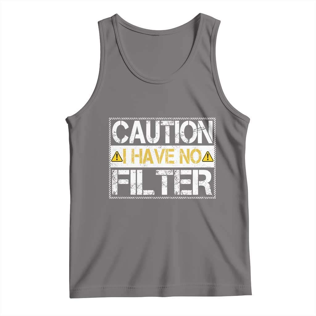 Funny Sarcastic Tank Top Caution I Have No Filter - Wonder Print Shop