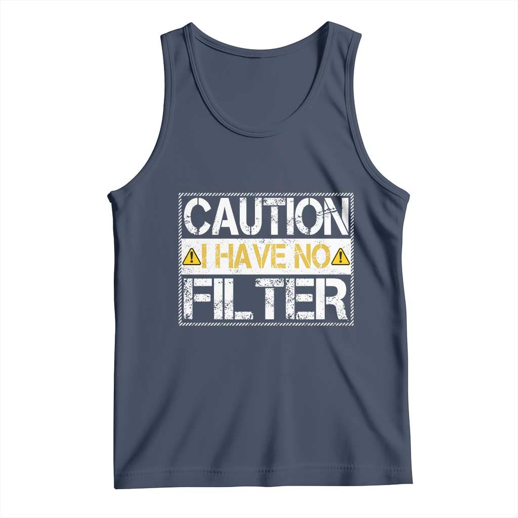 Funny Sarcastic Tank Top Caution I Have No Filter - Wonder Print Shop