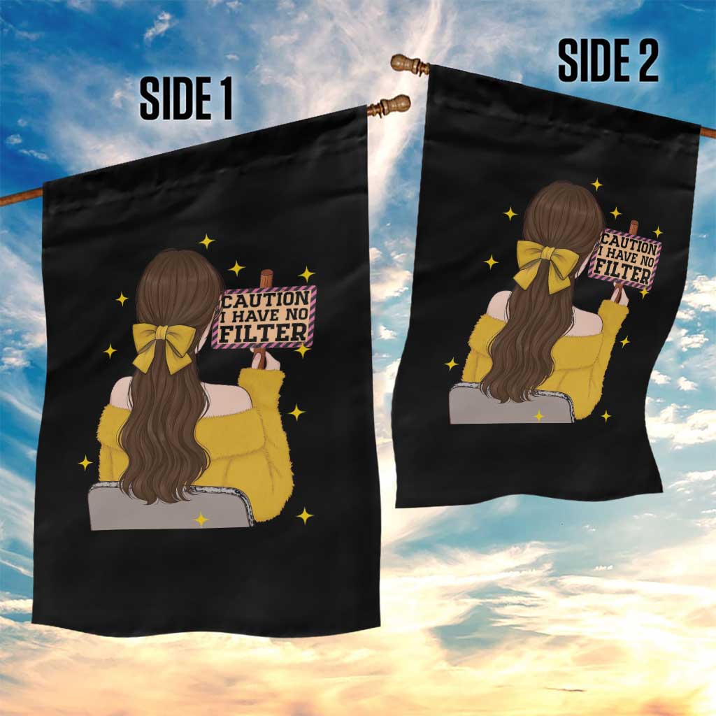 Caution I Have No Filter Garden Flag Funny Sarcasm Gift - Wonder Print Shop