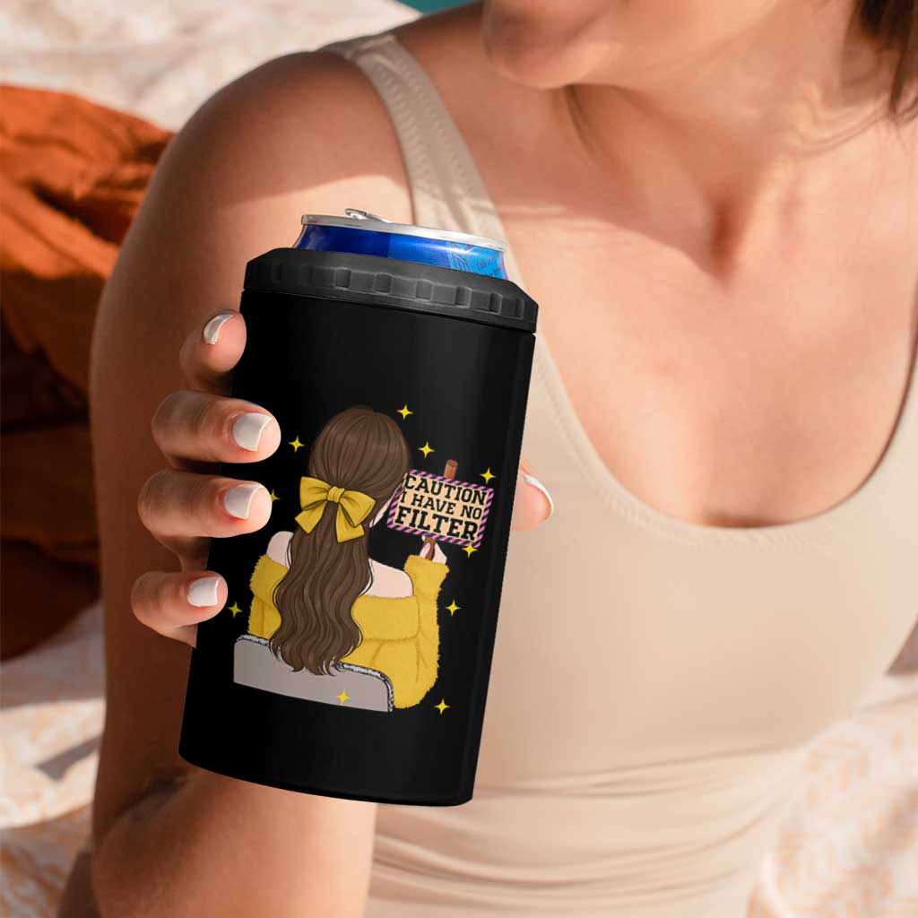 Caution I Have No Filter 4 in 1 Can Cooler Tumbler Funny Sarcasm Gift