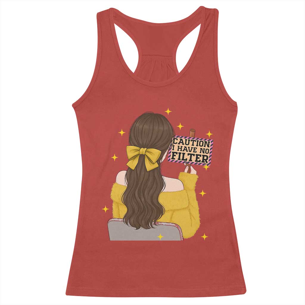 Caution I Have No Filter Racerback Tank Top Funny Sarcasm Gift - Wonder Print Shop