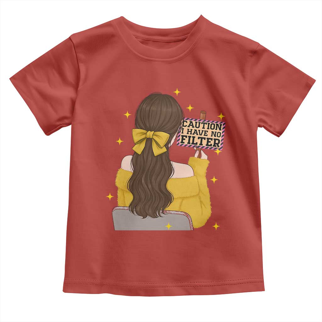 Caution I Have No Filter Toddler T Shirt Funny Sarcasm Gift - Wonder Print Shop