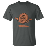 A Penny For Your Thoughts Seems Pricey T Shirt Humor Gift - Wonder Print Shop