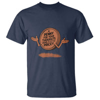 A Penny For Your Thoughts Seems Pricey T Shirt Humor Gift - Wonder Print Shop