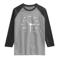 Sarcastic Work Humor Raglan Shirt I Do Not Have The Time Or The Crayons - Wonder Print Shop