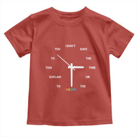 Sarcastic Work Humor Toddler T Shirt I Do Not Have The Time Or The Crayons - Wonder Print Shop