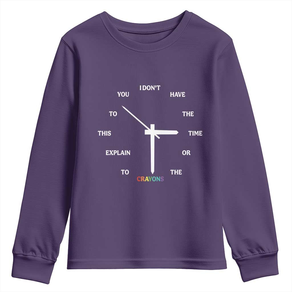 Sarcastic Work Humor Youth Sweatshirt I Do Not Have The Time Or The Crayons - Wonder Print Shop