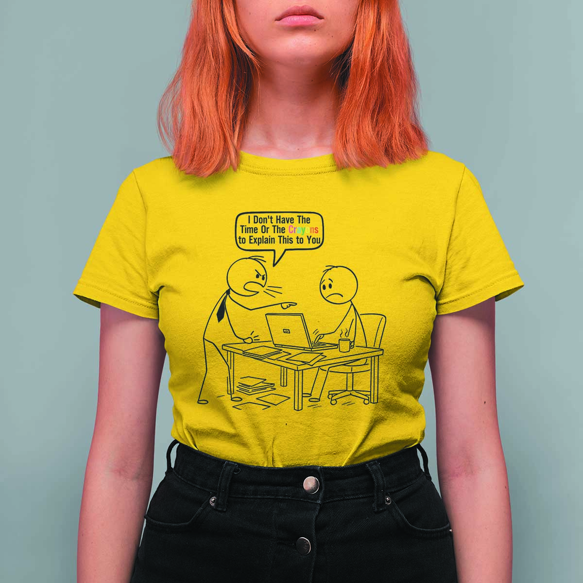 I Do Not Have The Time Or The Crayons To Explain T Shirt For Women Funny Office Quote - Wonder Print Shop