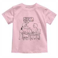 I Do Not Have The Time Or The Crayons To Explain Toddler T Shirt Funny Office Quote - Wonder Print Shop