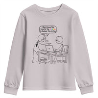 I Do Not Have The Time Or The Crayons To Explain Youth Sweatshirt Funny Office Quote - Wonder Print Shop