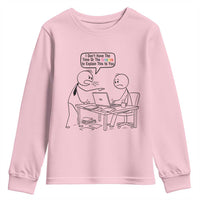 I Do Not Have The Time Or The Crayons To Explain Youth Sweatshirt Funny Office Quote - Wonder Print Shop