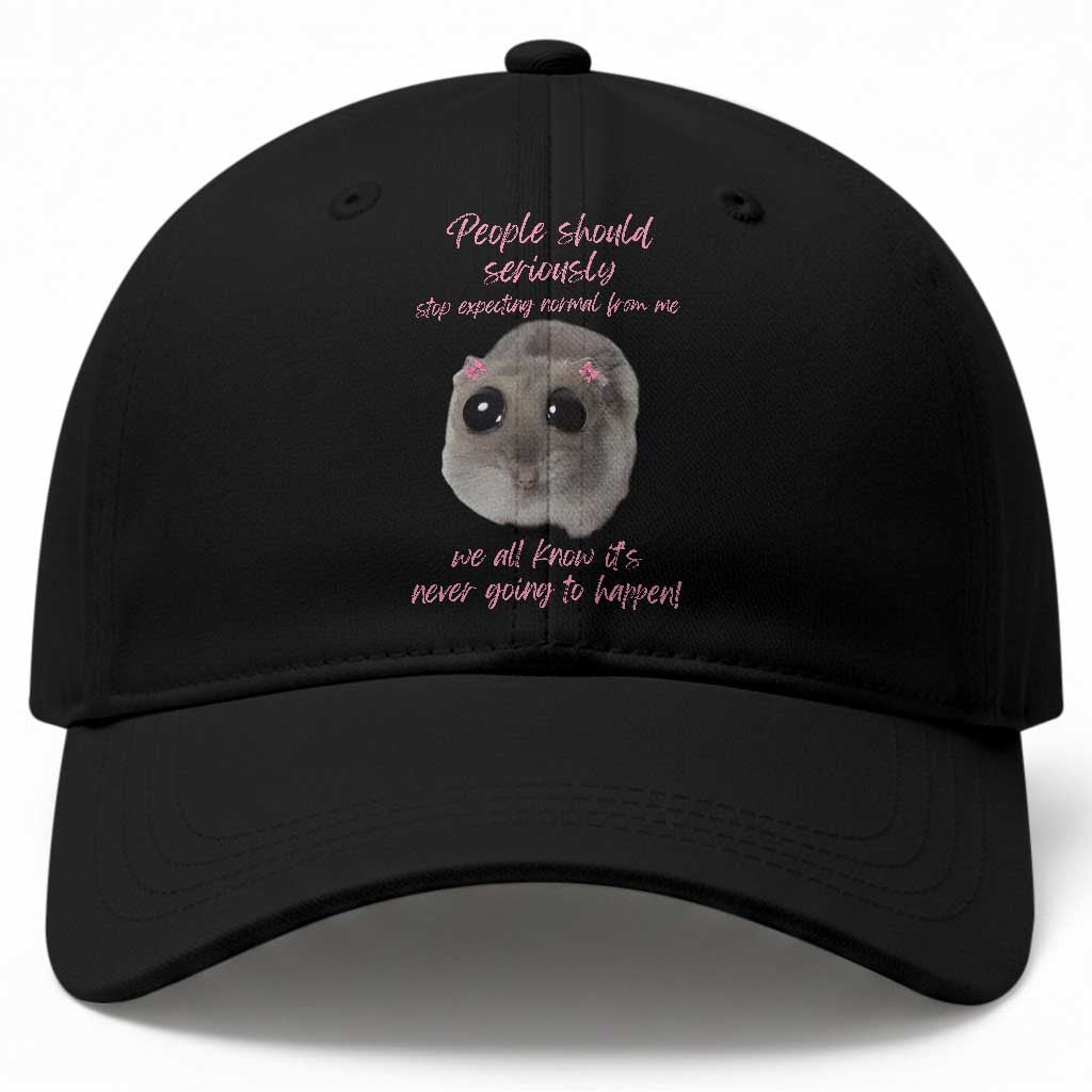 Funny Hamster Meme Baseball Cap People Should Stop Expecting Normal Humor Gift