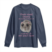 Funny Hamster Meme Long Sleeve Shirt People Should Stop Expecting Normal Humor Gift - Wonder Print Shop