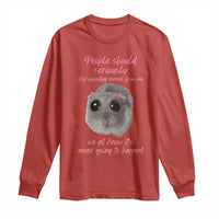 Funny Hamster Meme Long Sleeve Shirt People Should Stop Expecting Normal Humor Gift - Wonder Print Shop