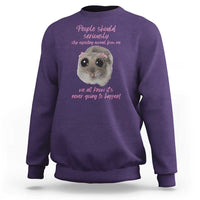 Funny Hamster Meme Sweatshirt People Should Stop Expecting Normal Humor Gift - Wonder Print Shop
