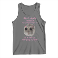 Funny Hamster Meme Tank Top People Should Stop Expecting Normal Humor Gift - Wonder Print Shop