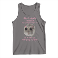 Funny Hamster Meme Tank Top People Should Stop Expecting Normal Humor Gift - Wonder Print Shop