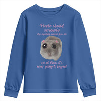 Funny Hamster Meme Youth Sweatshirt People Should Stop Expecting Normal Humor Gift - Wonder Print Shop