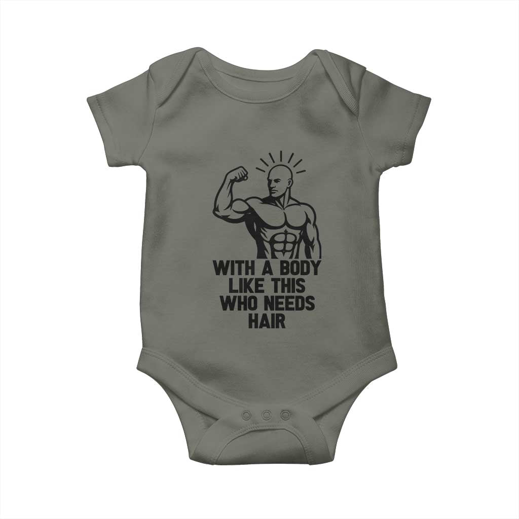 With A Body Like This Who Needs Hair Baby Onesie Funny Bald Humor - Wonder Print Shop