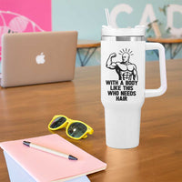 With A Body Like This Who Needs Hair Tumbler With Handle Funny Bald Humor