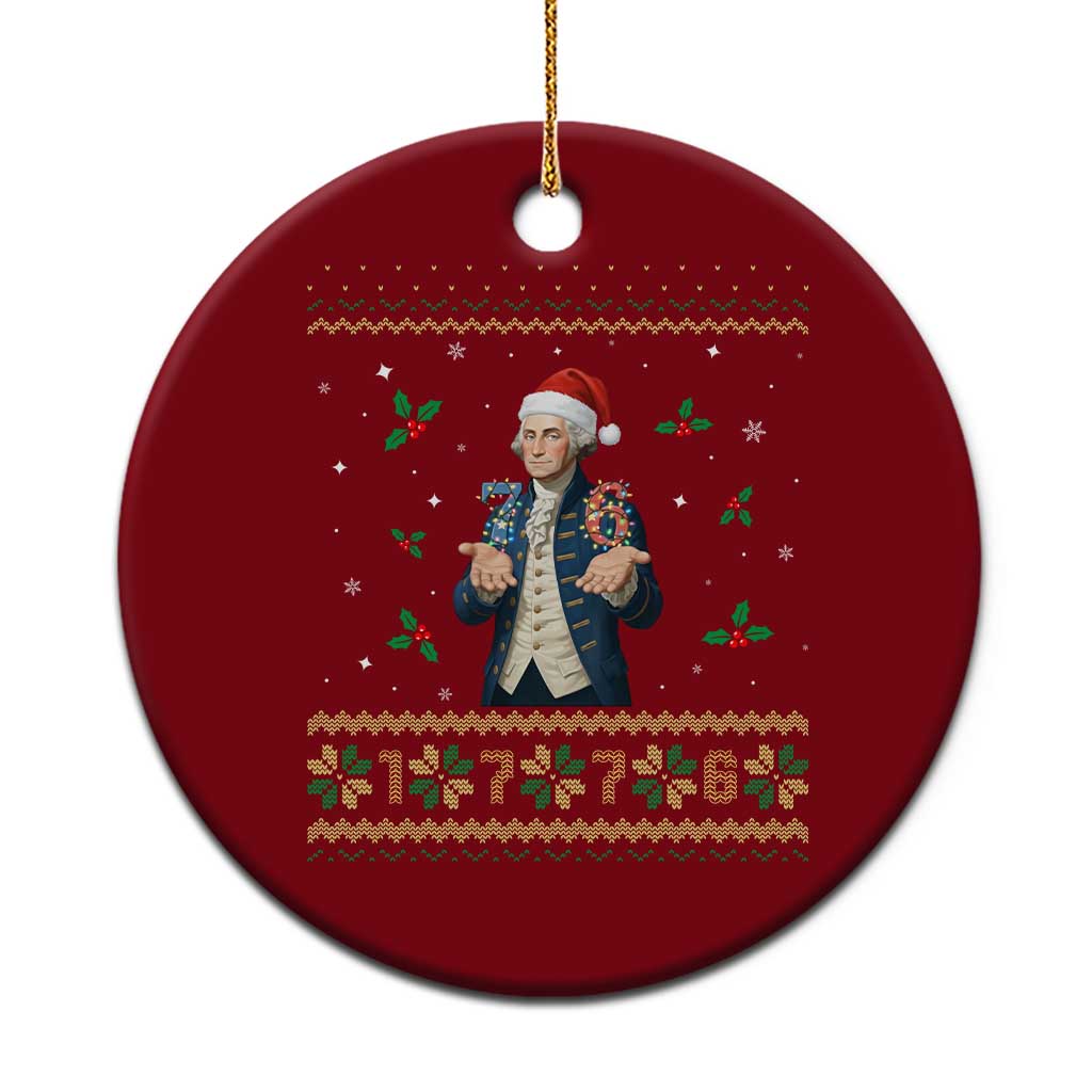 George Washington 67 Meme Ceramic Ornament Funny Xmas Ugly Sweater Gift - Wonder Print Shop