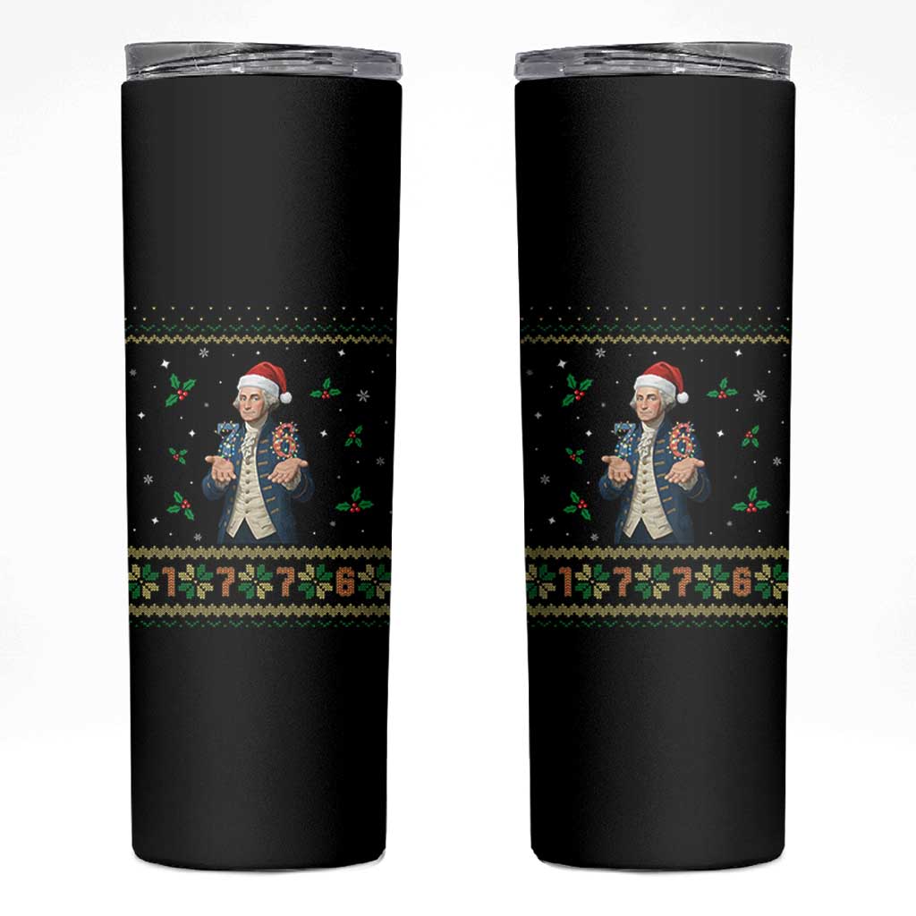 George Washington 67 Meme Skinny Tumbler Funny Christmas Ugly Sweater Gift - Wonder Print Shop