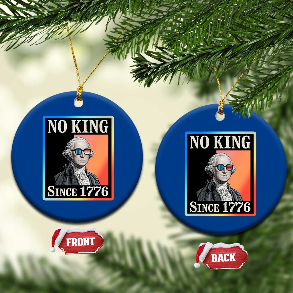 George Washington No Kings Since 1776 Ceramic Ornament Funny Political Meme Gift - Wonder Print Shop