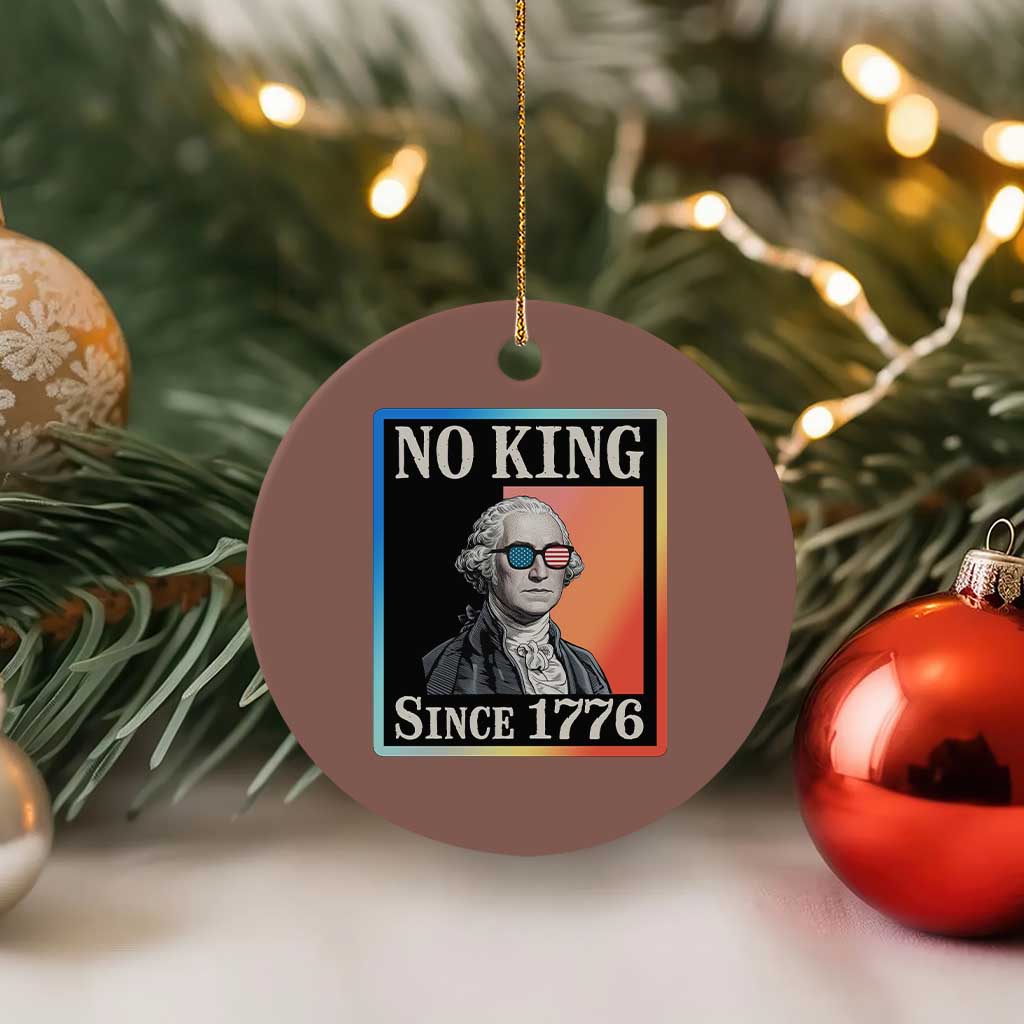 George Washington No Kings Since 1776 Ceramic Ornament Funny Political Meme Gift - Wonder Print Shop